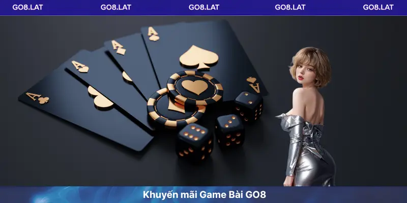 Khuyến mãi Game Bài GO8