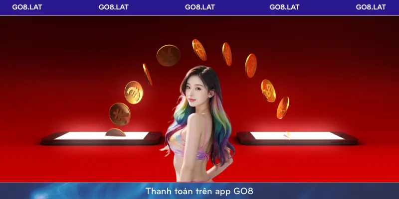 Thanh Toán trên app GO8