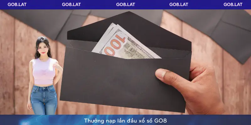 Thưởng nạp lần đầu xổ số GO8