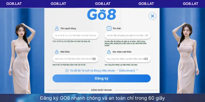 Đăng ký GO8 nhanh chóng và an toàn chỉ trong 60 giây